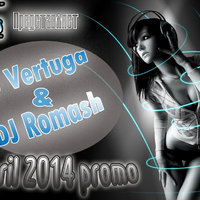 ANDREY VERTUGA - DJ Vertuga & DJ Romash - April 2014 promo
