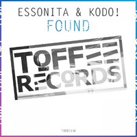 Toffee Records - Essonita & Kodo! - Found (Preview)