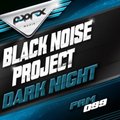 Black Noise (BLR) - Black Noise project - Dark night (Original mix)