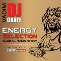 Vadim Craft - Energy Selection Global Radio Show #013