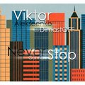 DimastOFF - Viktor Alekseenko & DimastOFF - Never Gonna Stop