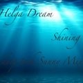 Dj Helga Dream - Dj Helga Dream - Shining Deep (Sunny Mix)