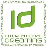 Igor Pleasure - INTERNATIONAL DREAMING Mix Show (GTI Radio,Russia)