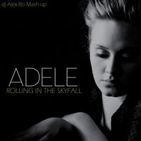 Alex Bo - Adele - Rolling in the Skyfall (Dj Alex Bo Mash-up)