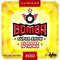 Ivan Merkuloff - Bomba Super Show – Ivan Merkuloff Guest Mix #060 part 2 (22.04.2013)