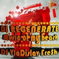 DJ VlaDislav FreSh - DJ REGENERATE - Music of my heart 2012(DJ VlaDislav FreSh remix 2013)