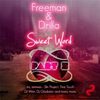 DJ WINN - Freeman feat. Drilla - Sweet Word 2013 (DJ Winn DubStep Remix)