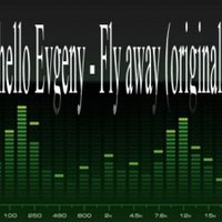 Marchello Evgeny - Marchello Evgeny -  Fly away (Original mix)