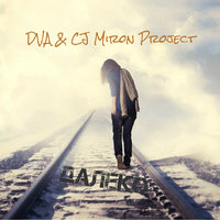 DVA - DVA & CJ Miron Project - Далеко