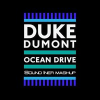 Chirkov - Duke Dumont – ocean drive (Sound Iner mashup)