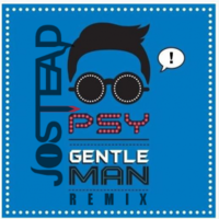 Dj Jostead - PSY – GENTLEMAN (Jostead Remix)