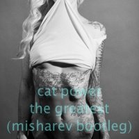 misharev - cat power - the greatest (misharev bootleg)