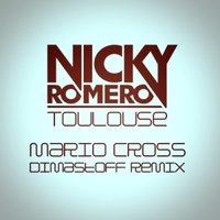 DimastOFF - Nicky Romero - Toulouse (Mario Cross & DimastOFF Remix)