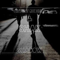 Antony Rudenko - Shadow(feat SHAK)[Original Mix]