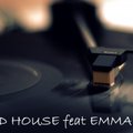 DJ SEND HOUSE - feat EMMA I LOVE DUBSTEP