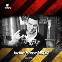 DJ ZeD - DJ ZeD - Jackin' House mix #2