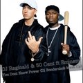 Dj Bondarchuk - DJ Reginald & 50 Cent ft Eminem - You Dont Know Power (Dj Bondarchuk Mash Up)