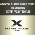 Extasy Project - Armin van Buuren & Markus Schulz - The Expedition (Extasy Project Bootleg)