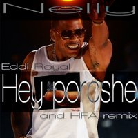 ASPIRING - Nelly - hey porsche (Eddi Royal & HFA Radio edit)
