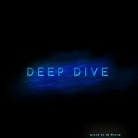 Freem - Dj Freem - Deep Dive
