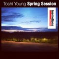 Toshi Young - Spring Session