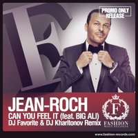 Fashion Music Records - Jean-Roch feat. Big Ali - Can You Feel It (DJ Favorite & DJ Kharitonov Radio Edit)