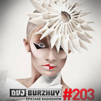 Burzhuy - Epatage Radioshow #203