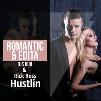 DJ Romantic - Romantic & Edita and Rick Ross - Hustlin