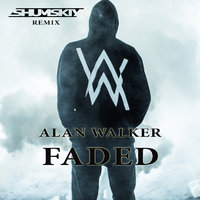 SHUMSKIY - Alan Walker - Faded (SHUMSKIY remix)
