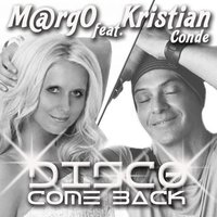 M@rgO - M@rgO feat.Kristian Conde -Disco Come Back (original version, DJ Rost)