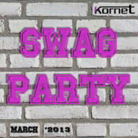 Kornet - Kornet - Swag Party