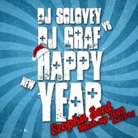 George Kasent - DJ Solovey vs DJ GraF - Happy New Year (Егорka Sent aka ES DJ Mash-up 2013)