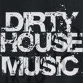Dirty House - Dirty House - April Promo Mix