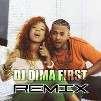 DJ Dima First - Sean Paul ft Keysha Cole - Give It Up To Me (DJ Dima First Remix)