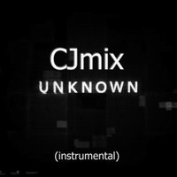 CJmix - Unknown (Instrumental)