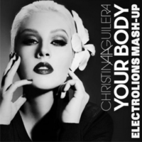 ElectroLions - Christina Aguilera - Your Body (Electrolions Mash-Up)