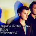 Alex Mojito - Slider & Magnit vs. Christina Aguilera - Your Body (Mashup)