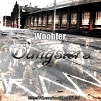 SiberianDubs - Woobler – Gangsters(TRAP 2013)