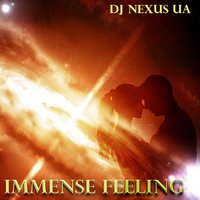 DJ Nexus UA - immense feeling