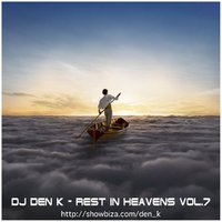 DJ Den K - Rest In Heavens Vol.7