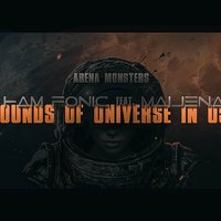Amonsters - Ham Fonic feat. Maijena [ aka Arena Monsters ] - Sounds of Universe In Us