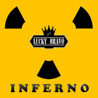 Lucky Bravo - Inferno (Original Mix)
