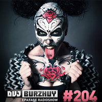 Burzhuy - Epatage Radioshow #204