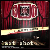 Drama & Comedy Theatre - Last Shot
