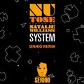 SERHIO - Nu Tone feat. Natalie Williams – System (SERHIO remix)