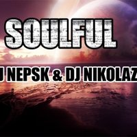 Energy Beat - DJ NEPSK & DJ NikolaZ - Soulful (Original Mix)