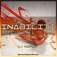 Energy Beat - DJ NEPSK- Inabiliti (Original Mix)