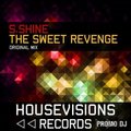 S.SHINE - S.Shine - The Sweet Revenge (Original Mix)