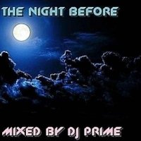 DJ Vlad Nevskiy - mixed by DJ Prime - The night before