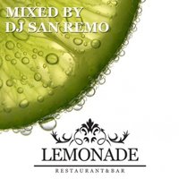 Dj San Remo - DJ SAN REMO - Lemonade BAR Commercial Deep Set (2013)